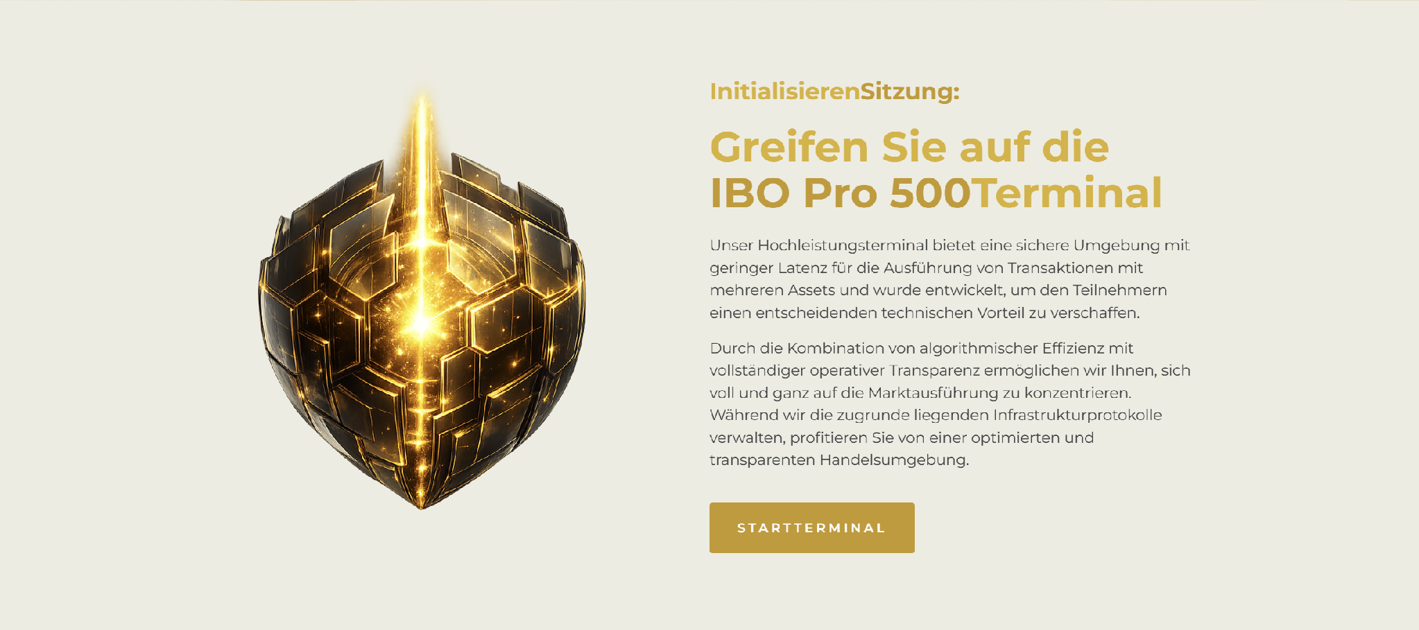 IBO Pro 500 Terminal mit goldener digitaler Grafik und Startterminal-Schaltfläche. IBO Pro 500 Terminal mit goldener digitaler Grafik und Startterminal-Schaltfläche.